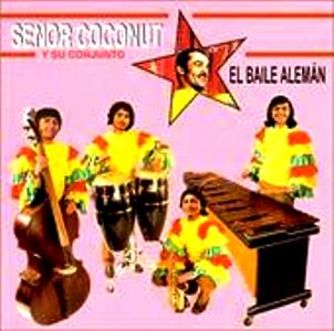 Senor Coconut y son Conjunto – El Baile Alemán