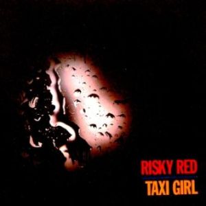 Risky Red – Taxi Girl