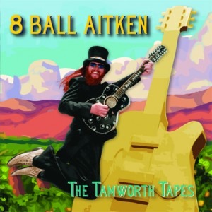 8 Ball Aitken – The Tamworth Tapes