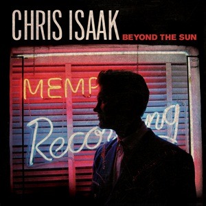 Chris Isaak – Beyond The Sun (Vanguard)