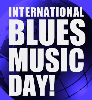 August 2013:  1. Internationaler Tag der Bluesmusik