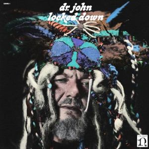 Dr. John – Locked Down (Nonesuch)