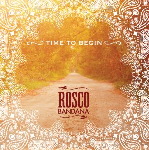Rosco Bandana – Time To Begin