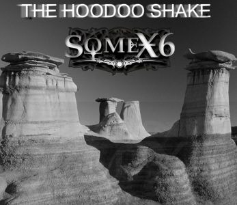 Some x 6 Band – The Hoodoo Shake