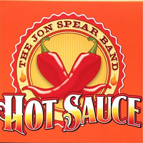Jon Spear Band – Hot Sauce