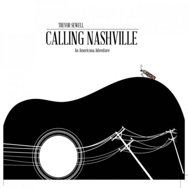 Trevor Sewell – Calling Nashville