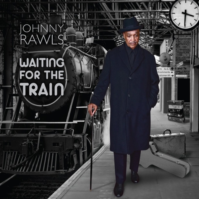Johnny Rawls – Waiting For The Train